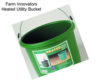 Farm Innovators Heated Utility Bucket