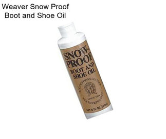 Weaver Snow Proof Boot and Shoe Oil