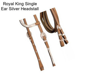 Royal King Single Ear Silver Headstall