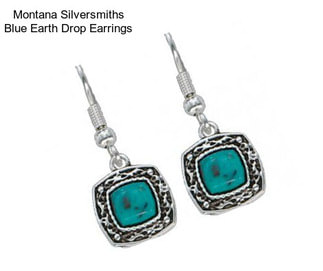 Montana Silversmiths Blue Earth Drop Earrings