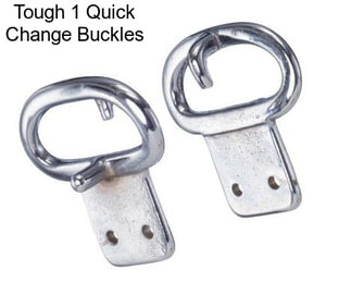 Tough 1 Quick Change Buckles