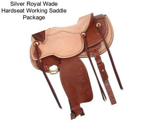 Silver Royal Wade Hardseat Working Saddle Package