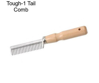 Tough-1 Tail Comb