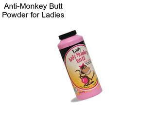 Anti-Monkey Butt Powder for Ladies