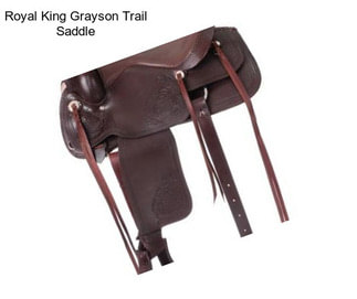 Royal King Grayson Trail Saddle