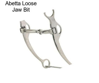 Abetta Loose Jaw Bit