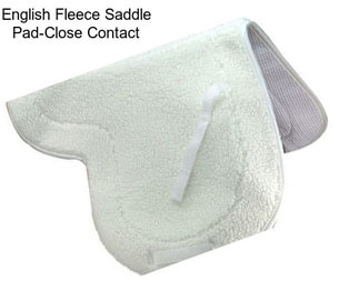 English Fleece Saddle Pad-Close Contact