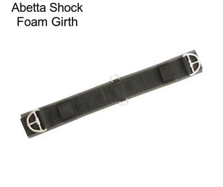 Abetta Shock Foam Girth