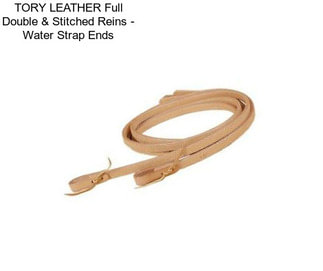 TORY LEATHER Full Double & Stitched Reins - Water Strap Ends