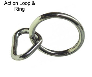 Action Loop & Ring