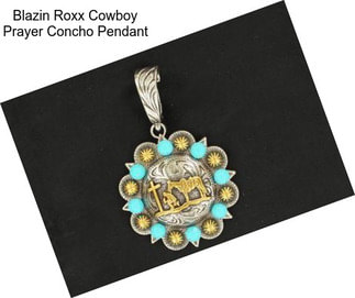 Blazin Roxx Cowboy Prayer Concho Pendant