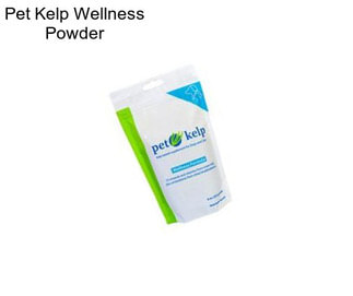 Pet Kelp Wellness Powder