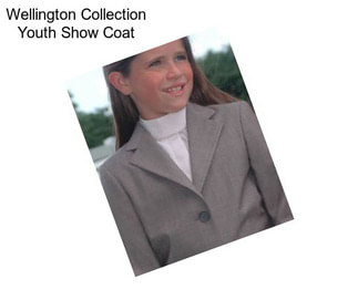 Wellington Collection Youth Show Coat