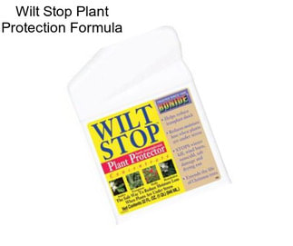 Wilt Stop Plant Protection Formula