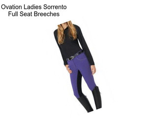 Ovation Ladies Sorrento Full Seat Breeches