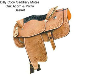 Billy Cook Saddlery Motes Oak,Acorn & Micro Basket