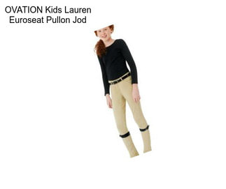 OVATION Kids Lauren Euroseat Pullon Jod