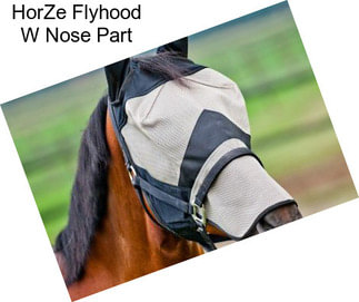 HorZe Flyhood W Nose Part