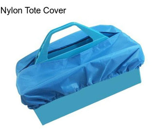 Nylon Tote Cover