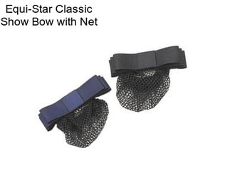 Equi-Star Classic Show Bow with Net