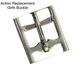 Action Replacement Girth Buckle