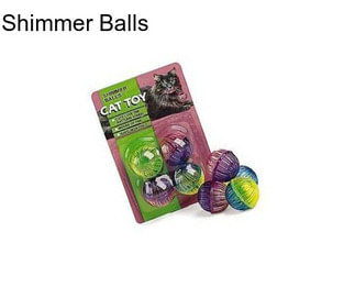 Shimmer Balls