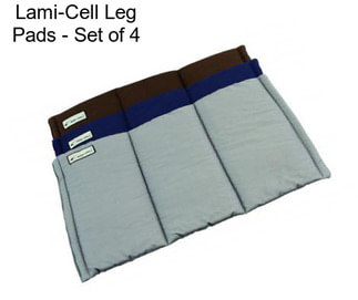 Lami-Cell Leg Pads - Set of 4