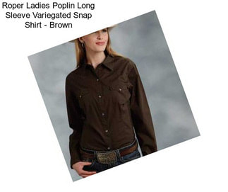 Roper Ladies Poplin Long Sleeve Variegated Snap Shirt - Brown