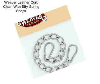 Weaver Leather Curb Chain With Sfty Spring Snaps