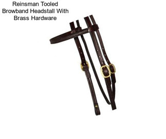 Reinsman Tooled Browband Headstall With Brass Hardware