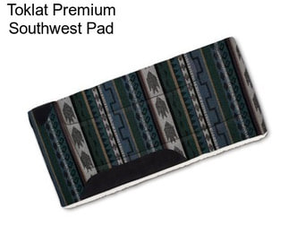 Toklat Premium Southwest Pad