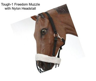 Tough-1 Freedom Muzzle with Nylon Headstall