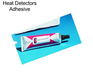 Heat Detectors Adhesive