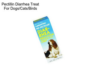 Pectillin Diarrhea Treat For Dogs/Cats/Birds