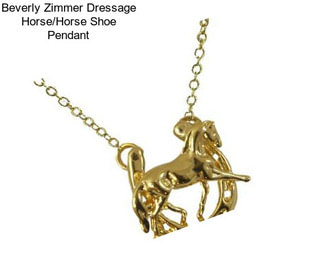 Beverly Zimmer Dressage Horse/Horse Shoe Pendant