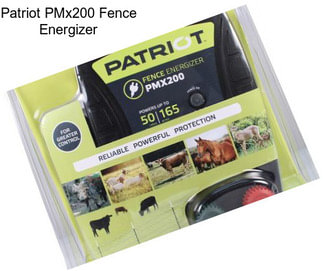 Patriot PMx200 Fence Energizer