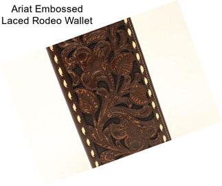 Ariat Embossed Laced Rodeo Wallet