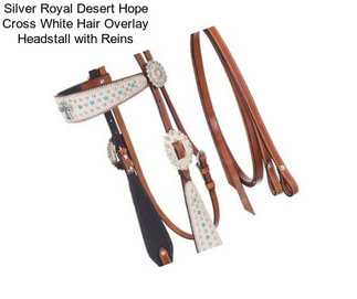 Silver Royal Desert Hope Cross White Hair Overlay Headstall with Reins