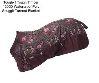 Tough-1 Tough Timber 1200D Waterproof Poly Snuggit Turnout Blanket