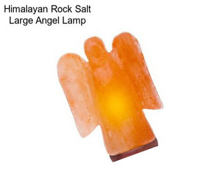 Himalayan Rock Salt Large Angel Lamp