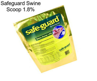Safeguard Swine Scoop 1.8%