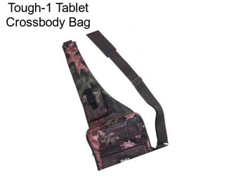 Tough-1 Tablet Crossbody Bag