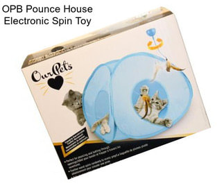 OPB Pounce House Electronic Spin Toy