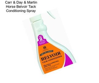 Carr & Day & Martin Horse Belvoir Tack Conditioning Spray