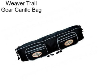 Weaver Trail Gear Cantle Bag