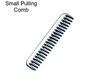 Small Pulling Comb