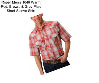 Roper Men\'s 1646 Warm Red, Brown, & Grey Plaid Short Sleeve Shirt