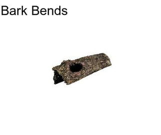 Bark Bends