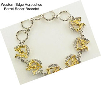 Western Edge Horseshoe Barrel Racer Bracelet