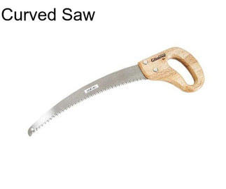 Curved Saw